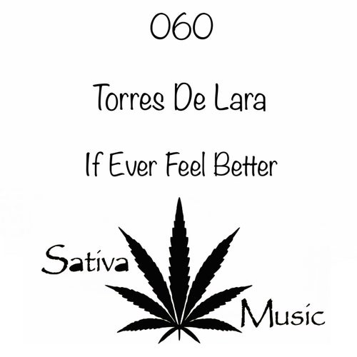 Torres De Lara - If Ever Feel Better [SM060]